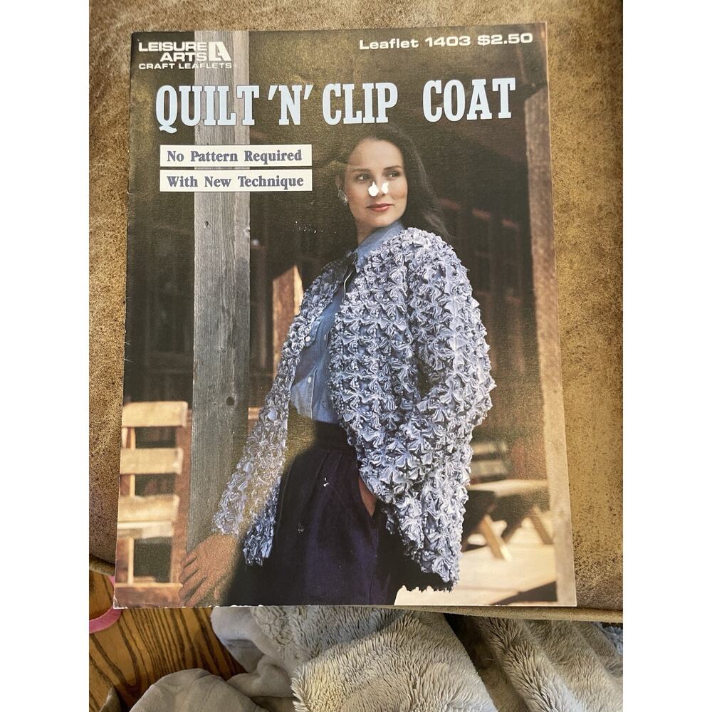 Leisure Arts Quilt N Clip Coat No Pattern Required New Technique Leaflet 1403